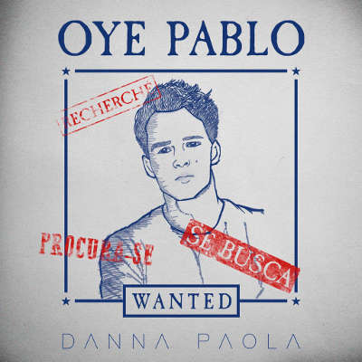 Oye Pablo de Danna Paola