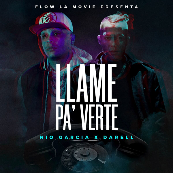 Imagen, foto o portada de Llamé pa' Verte de Nio García, Darell (Letra, Música)