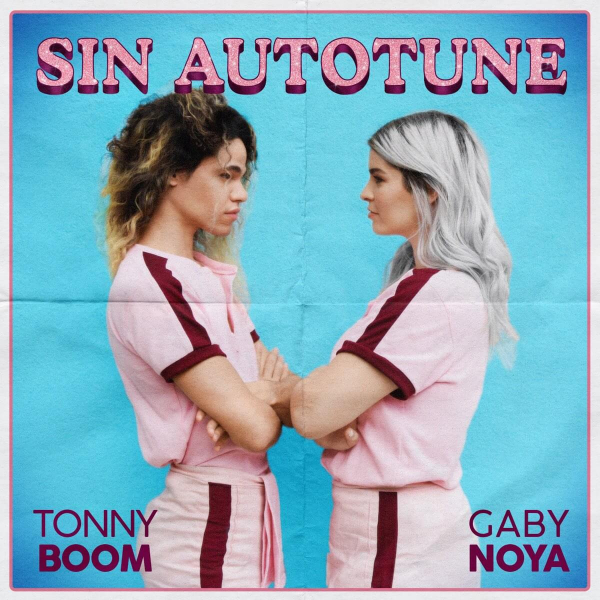 Imagen, foto o portada de Sin Autotune de Gaby Noya, Tonny Boom (Letra, Música)