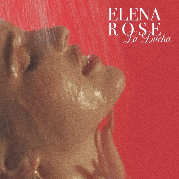 Imagen, foto o portada de La Ducha de Elena Rose (Letra, Música)