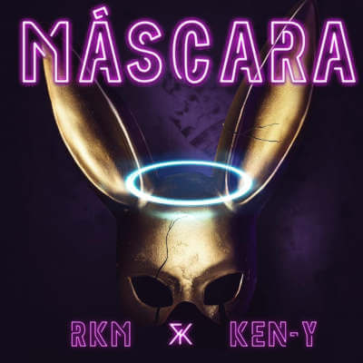 Máscara de RKM y Ken-Y (Letra, Video)