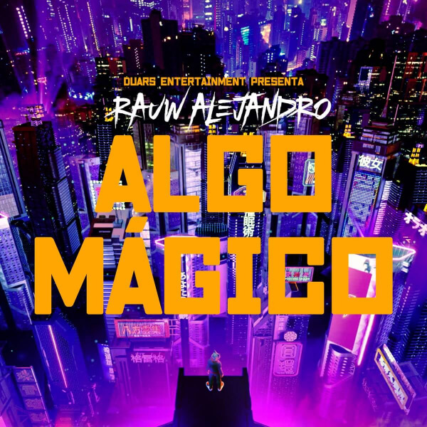 Algo Mágico de Rauw Alejandro (Canción, 2020)