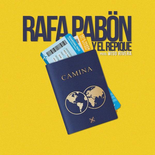 Imagen, foto o portada de Camina de Rafa Pabön (Letra, Música)