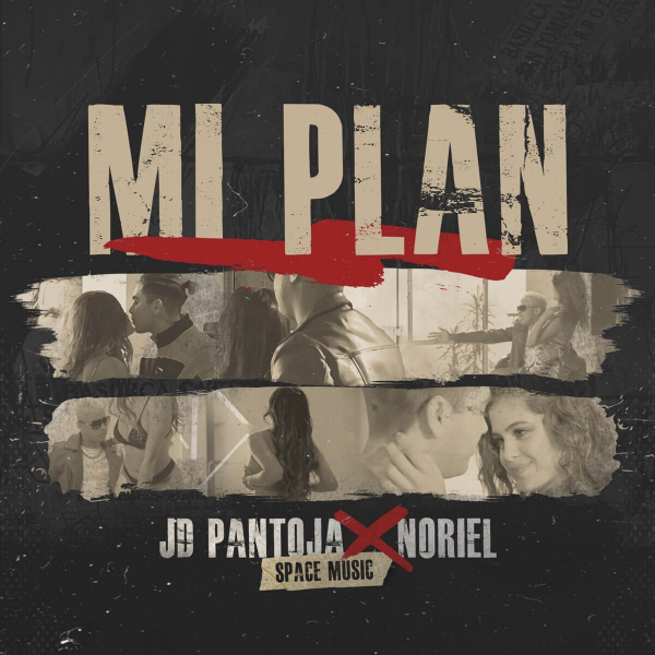 Imagen, foto o portada de Mi Plan de Jd Pantoja, Noriel (Letra, Música)