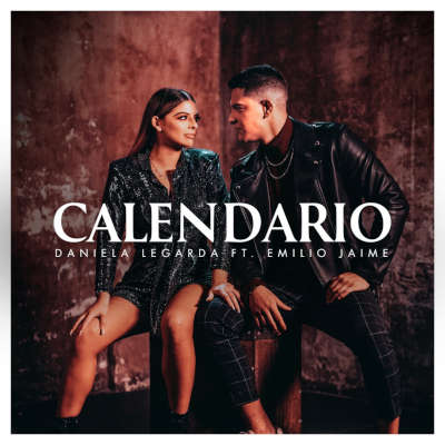 Imagen, foto o portada de Calendario de Daniela Legarda y Emilio Jaime (Letra, Video)