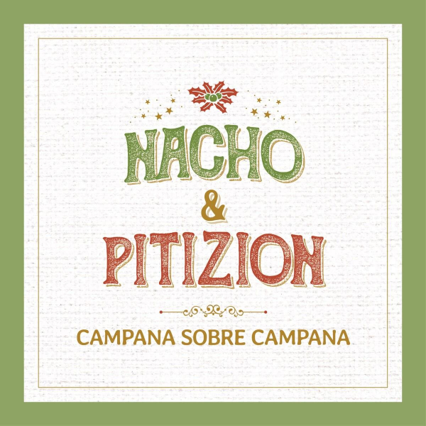 Imagen, foto o portada de Campana Sobre Campana de Nacho, Pitizion (Canción, 2020)