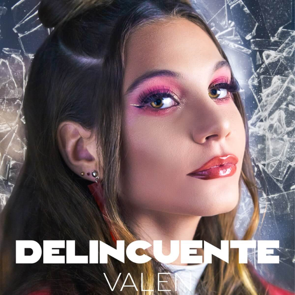 Imagen, foto o portada de DELINCUENTE de Valen Madanes (Canción, 2019)