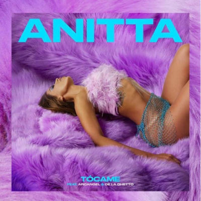 Imagen, foto o portada de Tócame de Anitta, Arcangel y De La Ghetto (Canción, 2020)