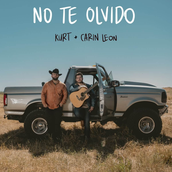 No Te Olvido de Kurt, Carin Leon (Letra, Música)