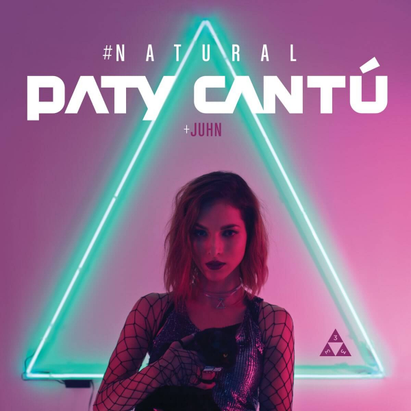 Imagen, foto o portada de #Natural de PATY CANTU, Juhn (Canción, 2017)