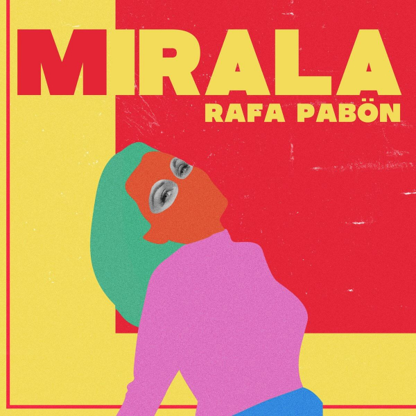 Imagen, foto o portada de Mírala de Rafa Pabon (Letra, Video)