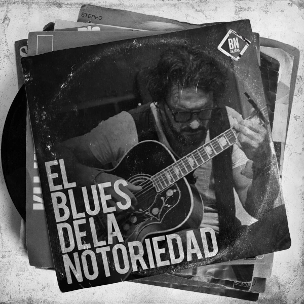 Blues de la Notoriedad de Ricardo Arjona (Letra, Música)