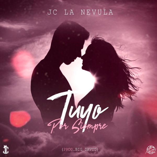 Tuyo Por Siempre de JC La Nevula (Canción, 2018)