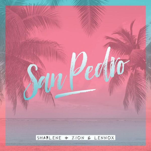 San Pedro de Sharlene, Zion y Lennox (Canción, 2019)