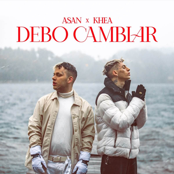 Imagen, foto o portada de Debo Cambiar (feat. KHEA) de ASAN, KHEA (Letra, Música)