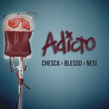 Imagen, foto o portada de Adicto de Chesca, Blessd, Nesi (Canción, 2021)
