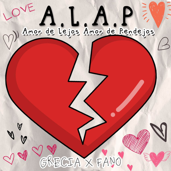 A.L.A.P Amor de Lejos Amor de Pendejos de Grecia, fano (Canción, 2021)