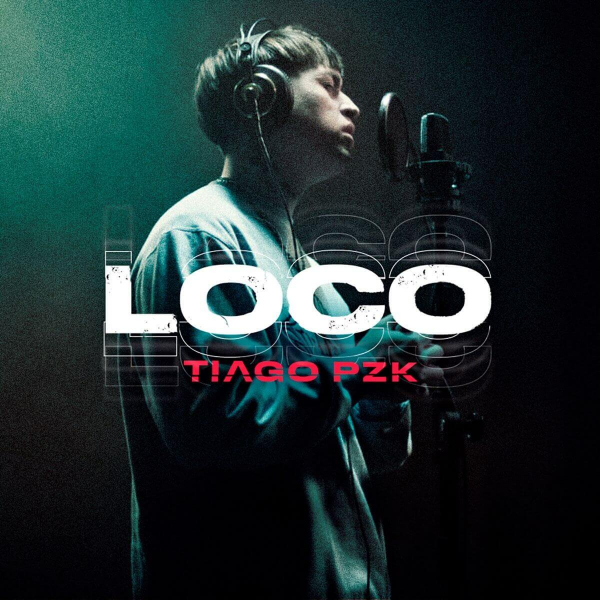 Loco de Tiago pzk (Canción, 2021)