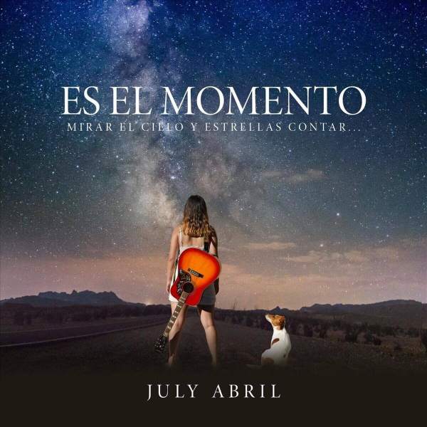 Imagen, foto o portada de Es el Momento de July Abril (Canción, 2021)