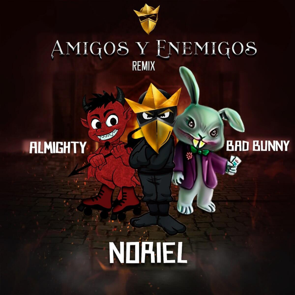 Imagen, foto o portada de Amigos y Enemigos (Remix) (feat. Bad Bunny y Almighty) de Trap Capos, Noriel (Letra, Música)