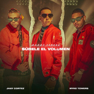 Súbele El Volumen de Daddy Yankee, Jhay Cortéz, Myke Towers (Letra, Música)