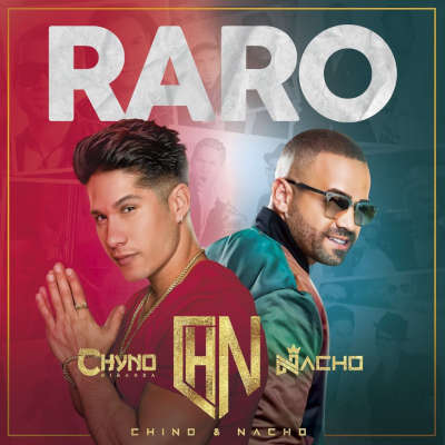 Raro de Chyno Miranda y Nacho (Canción, 2020)