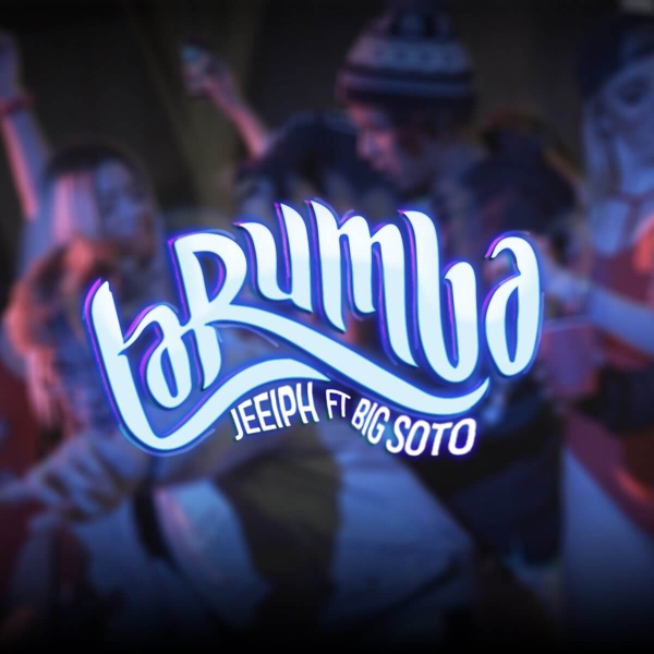 Imagen, foto o portada de La Rumba (feat. Big Soto) de Jeeiph, Big Soto (Canción, 2018)