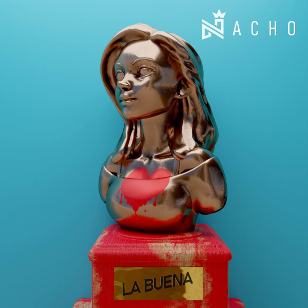 Imagen, foto o portada de La Buena de Nacho (Letra, Vídeo)