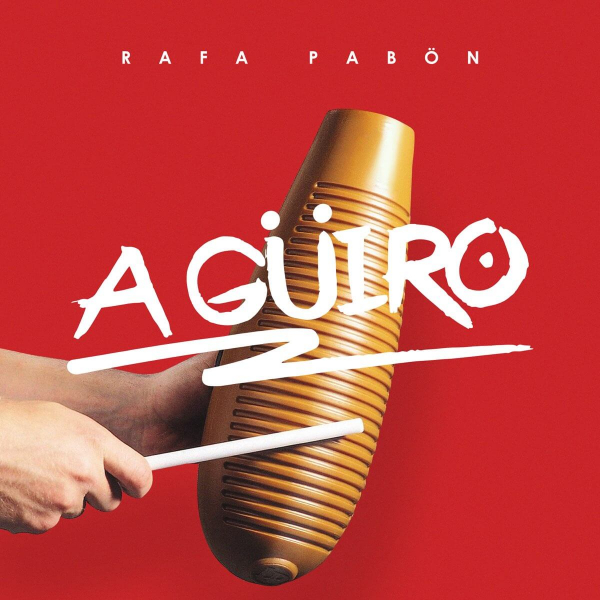 Imagen, foto o portada de A Güiro de Rafa Pabön (Letra, Música)