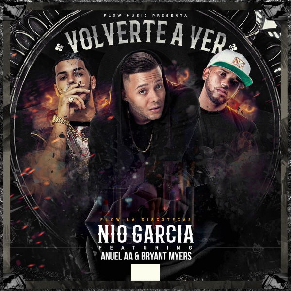 Imagen, foto o portada de Volverte A Ver (feat. Anuel AA y Bryant Myers) de Nio García (Canción, 2016)