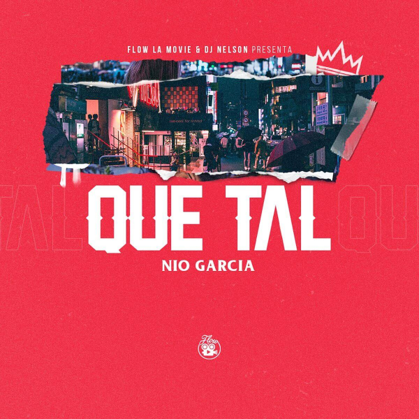 Imagen, foto o portada de Qué Tal de Nio García (Letra, Música)