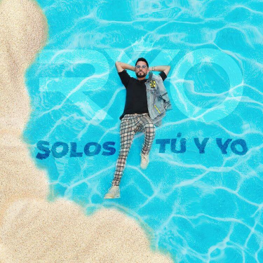 Solos Tú y Yo de RYO LAVOZ (Canción, 2021)
