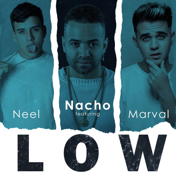 Imagen, foto o portada de Low de Nacho, Neel y Marval (Canción, 2021)