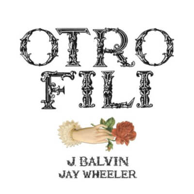 Imagen, foto o portada de OTRO FILI de J Balvin y Jay Wheeler (Letra, Música)