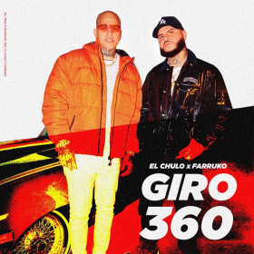 Imagen, foto o portada de Giro 360 (feat. Farruko) de El Chulo, Farruko (Canción, 2021)