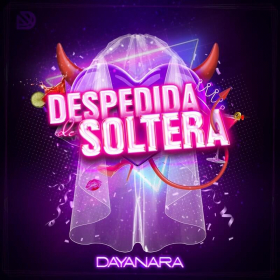 Imagen, foto o portada de Despedida de Soltera de Dayanara (Letra, Música)