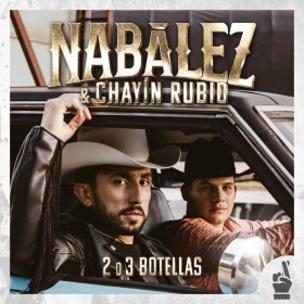 Imagen, foto o portada de 2 O 3 Botellas de Nabález, Chayín Rubio (Canción, 2022)