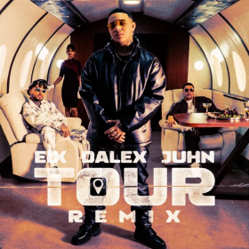 Imagen, foto o portada de Tour (Remix) de Eix, Dalex, Juhn (Canción, 2022)