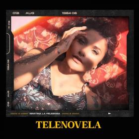 Telenovela de Martina La Peligrosa (Canción, 2022)