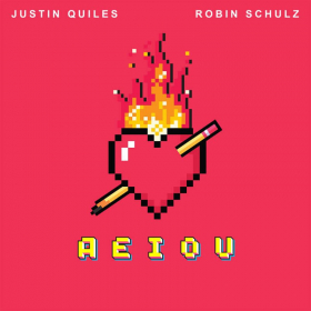 AEIOU de Justin Quiles, Robin Schulz (Letra, Música)