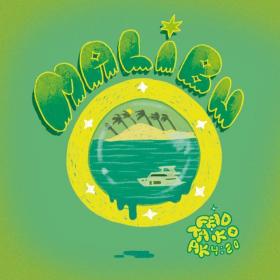 Imagen, foto o portada de Malibu de Feid, Ak4:20, Taiko (Letra, Música)