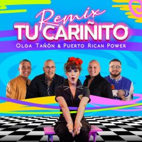 Imagen, foto o portada de Tu Cariñito (Remix) de Olga Tañón, Puerto Rican Power (Canción, 2022)