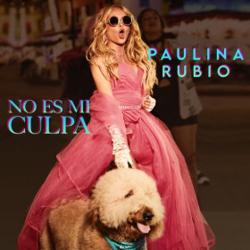 Imagen, foto o portada de No Es Mi Culpa de Paulina Rubio (Canción, sencillo o tema musical, 2023)