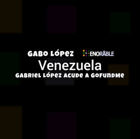 Imagen, foto o portada de Gabo López, otra figura pública venezolana que acude a GoFundMe