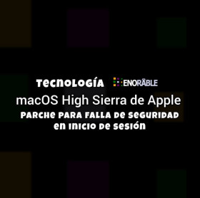 Imagen, foto o portada de Apple lanzó parche para falla de seguridad en el inicio de sesión de las macOS High Sierra