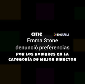 Así Emma Stone denunció la preferencia por los hombres en la categoría de Mejor Director