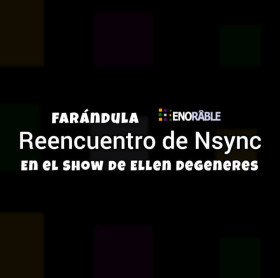 Reencuentro de Nsync en el Show de Ellen Degeneres