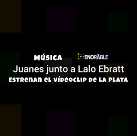 Juanes estrenó junto a Lalo Ebratt el vídeoclip de «La Plata»